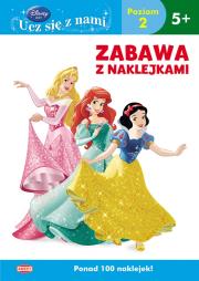 Okładka książki Disney ucz się z nami. Księżniczka. Zabawa z nakl.