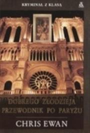 Okładka książki Dobrego złodzieja przewodnik po Paryżu