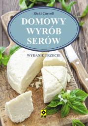 Okładka książki Domowy wyrób serów Wyd. III RM