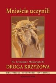 Okładka książki Droga krzyżowa. Mnieście uczynili