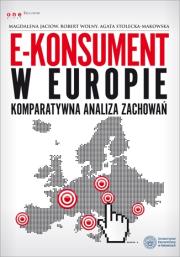 Okładka książki E-konsument w Europie - komparatywna analiza zach.