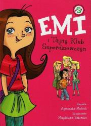 Emi i Tajny Klub Superdziewczyn. Autor: Agnieszka Mielech. Dadada.pl Okładka książki Emi i Tajny Klub Superdziewczyn