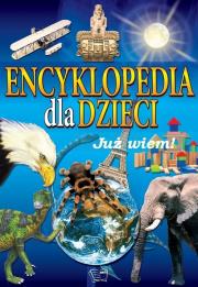 Okładka książki Encyklopedia dla dzieci. Już wiem! ARTI