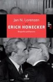 Okładka książki Erich Honecker. Biografia polityczna