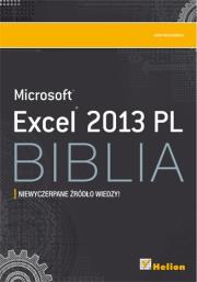 Excel 2013 PL. Biblia. Autor: Walkenbach John. Dadada.pl Okładka książki Excel 2013 PL. Biblia