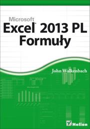 Excel 2013 PL. Formuły. Autor: Walkenbach John. Dadada.pl Okładka książki Excel 2013 PL. Formuły