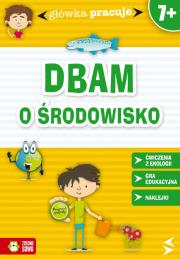 Główka pracuje. Dbam o środowisko. Autor: Orowiecka Iwona. Dadada.pl Okładka książki Główka pracuje. Dbam o środowisko