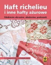 Okładka książki Haft richelieu i inne hafty ażurowe RM