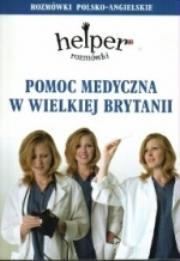Helper angielski - pomoc medyczna w.2013 KRAM. Autor: Gordon Jacek. Dadada.pl Okładka książki Helper angielski - pomoc medyczna w.2013 KRAM