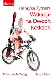 Okładka książki Henryka Sytnera Wakacje na Dwóch Kółkach