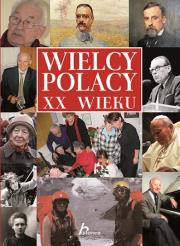 Okładka książki Historica. Wielcy Polacy XX wieku