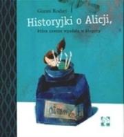 Historyjki o Alicji. Autor: Rodari Gianni. Dadada.pl Okładka książki Historyjki o Alicji