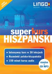 Hiszpański. Superkurs + CD. Autor: Szczepanik Małgorzata. Dadada.pl Okładka książki Hiszpański. Superkurs + CD