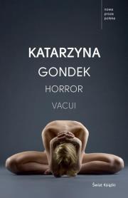 Horror Vacui. Autor: Gondek Katarzyna. Dadada.pl Okładka książki Horror Vacui