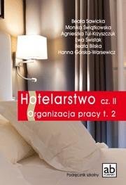 Okładka książki Hotelarstwo cz. II Organizacja pracy T.2 FORMAT-AB