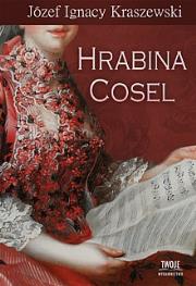 Hrabina Cosel. Autor: Józef Ignacy Kraszewski. Dadada.pl Okładka książki Hrabina Cosel