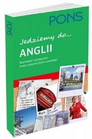 Jedziemy do Anglii. Rozmówki turystyczne PONS. Autor: Opracowanie zbiorowe. Dadada.pl Okładka książki Jedziemy do Anglii. Rozmówki turystyczne PONS