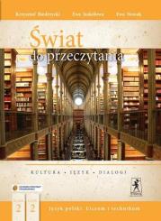 J.Polski LO Świat do przeczytania 2/2 w.2014 NPP. Autor: Krzysztof Biedrzycki, Ewa Jaskółowa, Ewa Nowak. Dadada.pl Okładka książki J.Polski LO Świat do przeczytania 2/2 w.2014 NPP