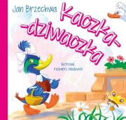 Kaczka-dziwaczka - Jan Brzechwa TW. Autor: Jan Brzechwa. Dadada.pl Okładka książki Kaczka-dziwaczka - Jan Brzechwa TW
