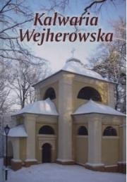 Kalwaria Wejherowska pol. ang. niem.. Autor: Tomasz Żmuda-TrzebiatowskiStanisław KleinEmilian Borucki OFM. Dadada.pl Okładka książki Kalwaria Wejherowska pol. ang. niem.