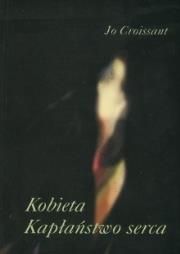 Okładka książki Kobieta. Kapłaństwo serca