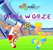Okładka książki Kolorowanka .Piłka w grze. Euro 2012