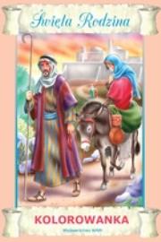 Kolorowanka. Święta rodzinka. Autor: Sałamacha Przemysław. Dadada.pl Okładka książki Kolorowanka. Święta rodzinka