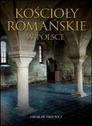 Okładka książki Kościoły romańskie w Polsce