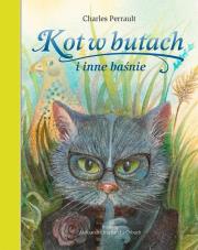 Kot w butach i inne baśnie Perrault. Autor: Perrault Charles. Dadada.pl Okładka książki Kot w butach i inne baśnie Perrault