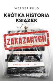 Okładka książki Krótka historia książek zakazanych
