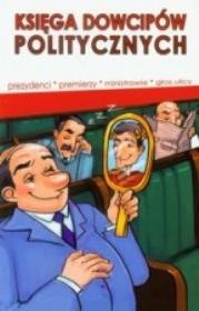 Księga dowcipów politycznych. Autor: praca zbiorowa. Dadada.pl Okładka książki Księga dowcipów politycznych