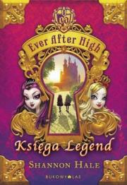 Okładka książki Księga Legend. Ever After High Br