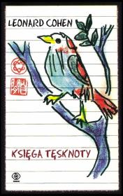 Księga Tęsknoty - Leonard Cohen. Autor: Cohen Leonard. Dadada.pl Okładka książki Księga Tęsknoty - Leonard Cohen