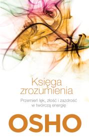 Księga zrozumienia. Autor: Osho. Dadada.pl Okładka książki Księga zrozumienia