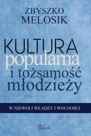 Okładka książki Kultura popularna i tożsamość młodzieży