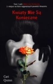 Kwiaty nie są konieczne. Autor: Quinn Cari. Dadada.pl Okładka książki Kwiaty nie są konieczne