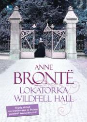 Lokatorka Wildfell Hall BR. Autor: Anne Bronte. Dadada.pl Okładka książki Lokatorka Wildfell Hall BR