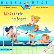 Mądra Mysz - Maks idzie na basen. Autor: Christian Tielmann. Dadada.pl Okładka książki Mądra Mysz - Maks idzie na basen