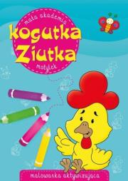 Mała akademia Kogutka Ziutka. Motylek. Autor:   Praca zbiorowa. Dadada.pl Okładka książki Mała akademia Kogutka Ziutka. Motylek