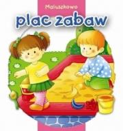 Okładka książki Maluszkowo. Plac zabaw
