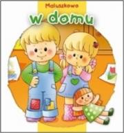 Okładka książki Maluszkowo. W domu