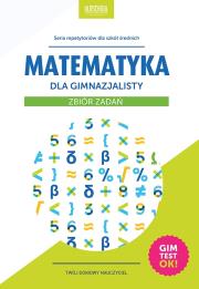 Matematyka dla gimnazjalisty. Zbiór zadań.. Autor: Konstantynowicz Adam. Dadada.pl Okładka książki Matematyka dla gimnazjalisty. Zbiór zadań.