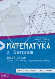 Okładka książki Matematyka LO 2 zbiór zadań ZPiR Sens w.2013