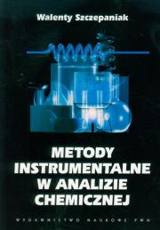 Metody instrumentalne w analizie chemicznej. Autor: Szczepaniak Walenty. Dadada.pl Okładka książki Metody instrumentalne w analizie chemicznej