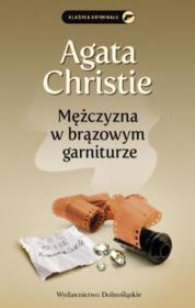 Mężczyzna w brązowym garniturze. Autor: Agatha Christie. Dadada.pl Okładka książki Mężczyzna w brązowym garniturze