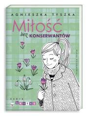 Okładka książki Miłość bez konserwantów