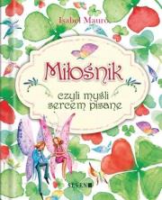 Miłośnik, czyli myśli sercem pisane. Autor: Mauro Isabel. Dadada.pl Okładka książki Miłośnik, czyli myśli sercem pisane