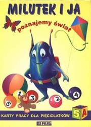 Milutek i ja poznajemy Świat 5 lat. Autor: Janina Papiernik, Wiesława Mantyk. Dadada.pl Okładka książki Milutek i ja poznajemy Świat 5 lat