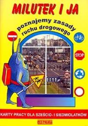 Milutek i ja poznajemy zasady ruchu drogowego. Autor: Barbara Truchta. Dadada.pl Okładka książki Milutek i ja poznajemy zasady ruchu drogowego