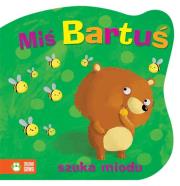 Okładka książki Miś Bartuś szuka miodu